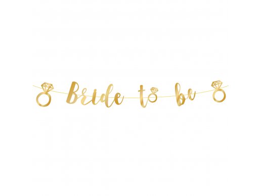 Bride to Be with wedding rings gold garland