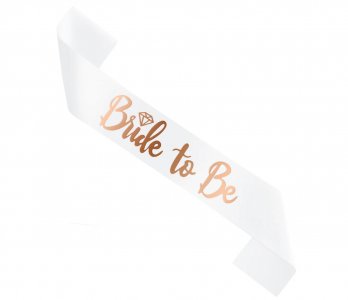 White Sash with Rose Gold Bride to Be Print