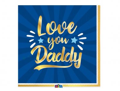 Love You Daddy Χαρτοπετσέτες (16τμχ)