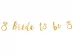 Bride to Be with wedding rings gold garland