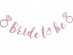 Bride to Be rose gold with glitter garland