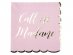 Call me Madame pink napkins with gold foiled details 16pcs
