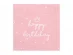 Happy Birthday pink luncheon napkins with white print 20pcs
