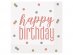 Rose gold Happy Birthday with dots luncheon napkins 16pcs