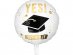 Yes You Did It foil balloon 45cm